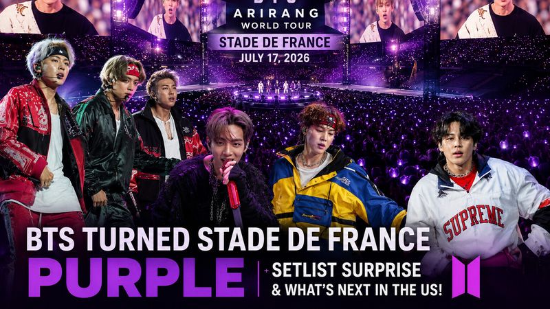BTS turned Stade de France purple, and one Arirang World Tour setlist twist has ARMY watching every stop